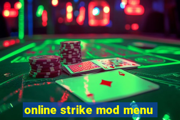 online strike mod menu